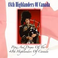 48th Highlanders of Canada Pipes & Drums