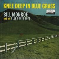 Bill Monroe & His Blue Grass Boys